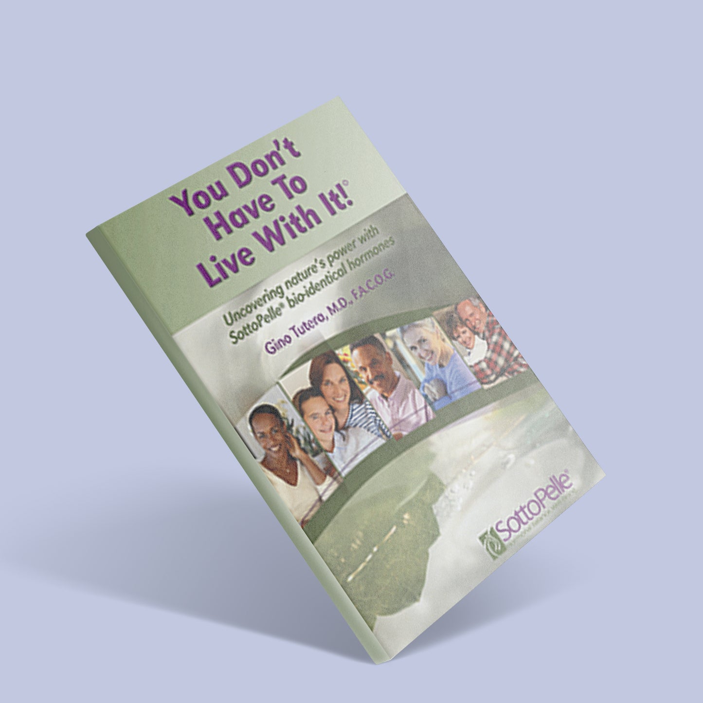 Book | You Don’t Have To Live With It!
